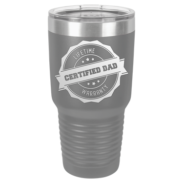 Lifetime Certified Dad Warranty 30oz Ringneck Tumbler